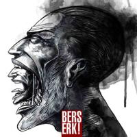 Виниловая пластинка Berserk! / Berserk! (2LP) Виниловая пластинка Berserk! / Berserk! (2LP)