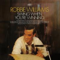 Виниловая пластинка Robbie Williams / Swing When You're Winning (LP)