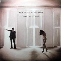 Виниловая пластинка NICK CAVE & THE BAD SEEDS / PUSH THE SKY AWAY (1LP)