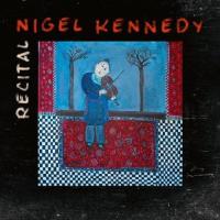 Компакт-диск Nigel Kennedy / Recital (1CD)