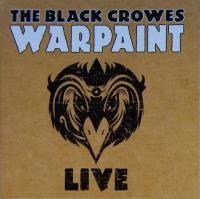 Виниловая пластинка CROWES BLACK / WARPAINT LIVE (3LP)