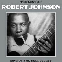 Виниловая пластинка Robert Johnson / The Best Of Robert Johnson - King Of The Delta Blues (LP)
