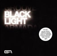 Виниловая пластинка Groove Armada / Black Light (2LP)