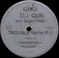 Виниловая пластинка DJ QUIK FEAT SUGA FREE / TROUBLE REMIX PT 2 / ***k THA POLICE / SWALLOW ME (1LP)