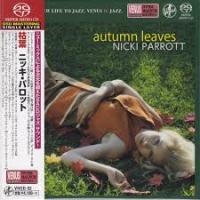 Компакт-диск Nicki Parrott / Autumn Leaves (Digisleeve, Japan) (1SACD)