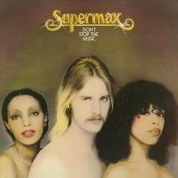 Виниловая пластинка Supermax / Don't Stop The Music (Exclusive In Russia)(LP)
