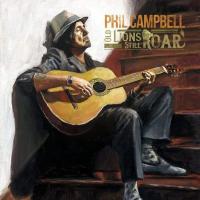 Виниловая пластинка PHIL CAMPBELL / OLD LIONS STILL ROAR (1LP)