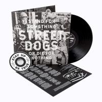 Виниловая пластинка Street Dogs / Stand For Something Or Die For Nothing (LP+CD)