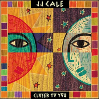 Виниловая пластинка J.J. CALE / CLOSER TO YOU (LP+CD)