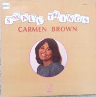 Виниловая пластинка CARMEN BROWN / SMALL THINGS (1LP)