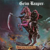 Виниловая пластинка Grim Reaper / See You In Hell (1LP) Виниловая пластинка Grim Reaper / See You In Hell (1LP)
