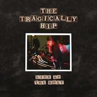 Виниловая пластинка Tragically Hip / Live At the Roxy (2LP)