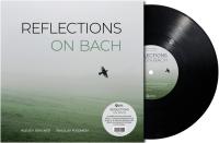 Виниловая пластинка Nikolay Kasakov And Alex Wagner / Reflections on bach (1LP)