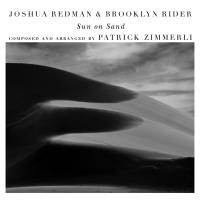 Компакт-диск Joshua Redman, Brooklyn Rider / Patrick Zimmerli: Sun On Sand (CD)