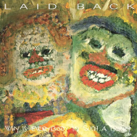 Виниловая пластинка Laid Back / Why is everybody in such a hurry (lp)