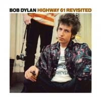Виниловая пластинка Bob Dylan / Highway 61 Revisited (LP)