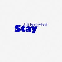 Виниловая пластинка BECKERHOFF ULI / STAY (1LP)