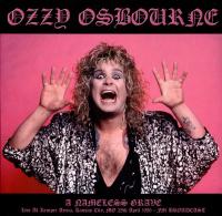 Виниловая пластинка Ozzy Osbourne / A Nameless Grave: Live At Kemper Arena. Kansas City. Mo 28Th April 1986 - Fm Broadcast (1LP)