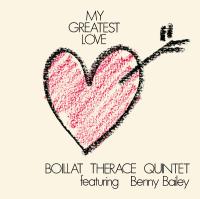 Компакт-диск Boillat Therace Quintet / My greatest love (Digipack)(1CD)