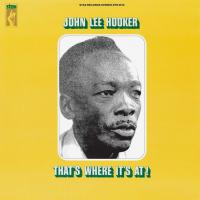 Виниловая пластинка John Lee Hooker / That's Where It's At! (LP)