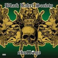 Виниловая пластинка Black Label Society / Skullage (Green Translucent, RSD, Limited) (1LP)