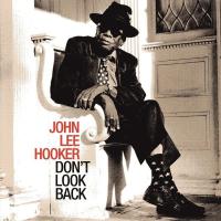 Компакт-диск John Lee Hooker / Don't Look Back (CD)