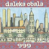 Виниловая пластинка OBALA DALEKA / 999 (1LP)