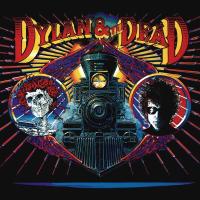 Виниловая пластинка Bob Dylan & The Grateful Dead / Dylan & The Dead (LP)