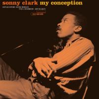 Виниловая пластинка Sonny Clark / My Conception (Tone Poet) (LP)