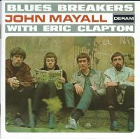 Компакт-диск John Mayall With Eric Clapton / Blues Breakers (CD)
