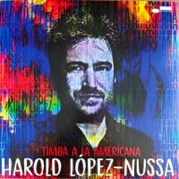 Виниловая пластинка HAROLD LOPEZ-NUSSA / TIMBA A LA AMERICANA (1LP)