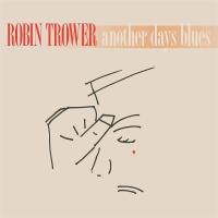 Виниловая пластинка Trower Robin / Another days blues (lp)