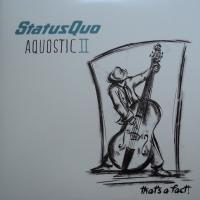 Виниловая пластинка Status Quo / Aquostic Ii - That S A Fact (2LP)