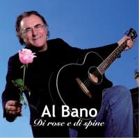 Компакт-диск Al Bano / Di Rose E Di Spine (2CD)