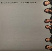 Виниловая пластинка JADED HEARTS CLUB / LIVE AT THE 100 CLUB (1LP)