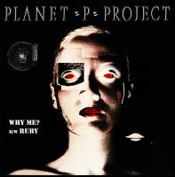 Виниловая пластинка PLANET P PROJECT / WHY ME? - RUBY - GREEN VINYL (1LP)