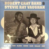 Виниловая пластинка CRAY ROBERT BAND WITH STEVIE RAY VAUGHAN OLD JAM, NEW BLOOD: REDUX CLUB DALLAS 19