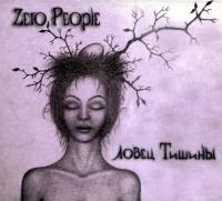 Компакт-диск Zero People / Ловец Тишины (CD)