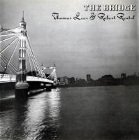 Компакт-диск Thomas Leer, Robert Rental /  The Bridge (1CD)
