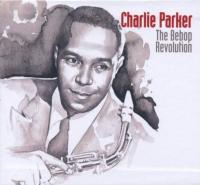 Компакт-диск Charlie Parker / The Bebop Revolution (6CD)