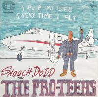 Виниловая пластинка Snooch Dodd & The Pro-Teens / I flip my life every time i fly - orange vinyl (1LP)