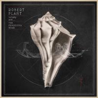 Компакт-диск Robert Plant / Lullaby And... The Ceaseless Road (RU)(CD)