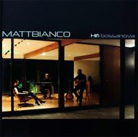 Компакт-диск Matt Bianco / Hifi Bossanova (CD)