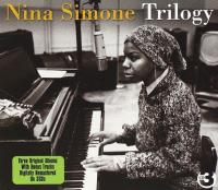 Компакт-диск Nina Simone / Trilogy: Little Girl Blue, The Amazing Nina Simone, At Town Hall (3CD)