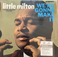 Виниловая пластинка Little Milton / We're gonna make it (1LP)