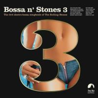 Компакт-диск Сборник / Bossa n' Stones 3 - The 3rd Electro-Bossa Songbook Of The Rolling Stones (CD)