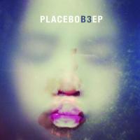 Компакт-диск Placebo / B3 EP (RU)(CD)