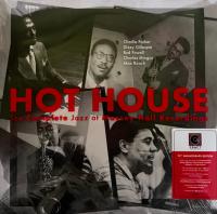 Виниловая пластинка Various Artists / Hot House: The Complete Jazz At Massey Hall Recordings (3LP)