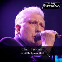 Виниловая пластинка CHRIS FARLOWE / LIVE AT ROCKPALAST 2006 - GATEFOLD COVER (2LP)