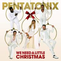 Компакт-диск Pentatonix / We Need A Little Christmas (CD)